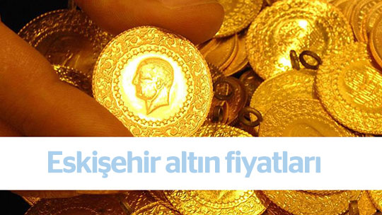 Eskişehir altın fiyatları 9.8.2018