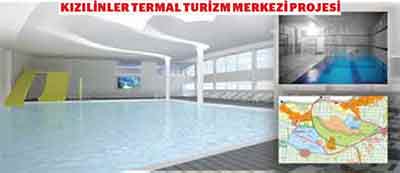 Ahmet Ataç - Kızılinler termal turizm merkezi projesi