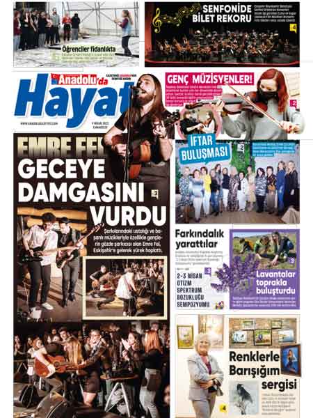 Anadolu'da Hayat Magazin Yaşam ekinde bu hafta...