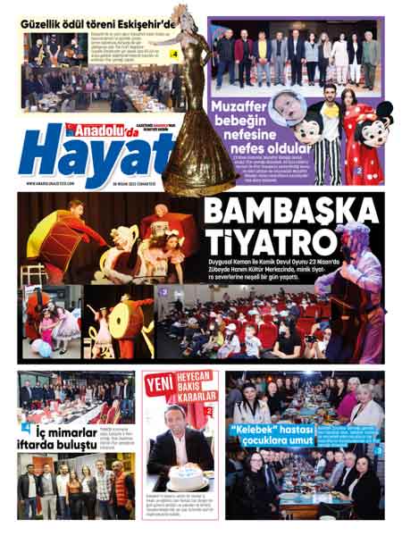 Anadolu'da Hayat Magazin Yaşam Ekinde bu hafta