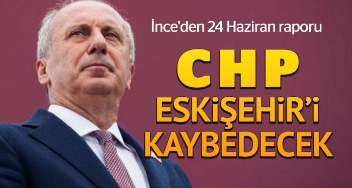 CHP Eskişehir'i kaybedecek!