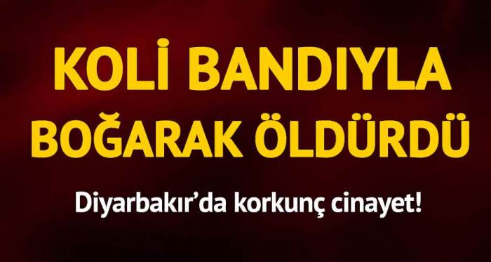 Diyarbakır’da kan donduran cinayet!
