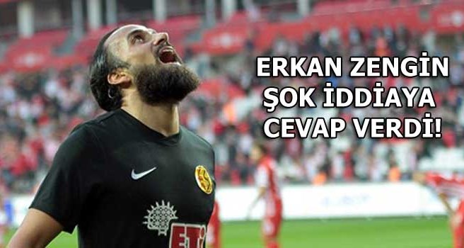 Erkan Zengin'den "Süper Lig" iddiasına yanıt