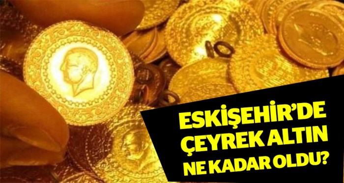 Eskişehir altın fiyatları 8.8.2018