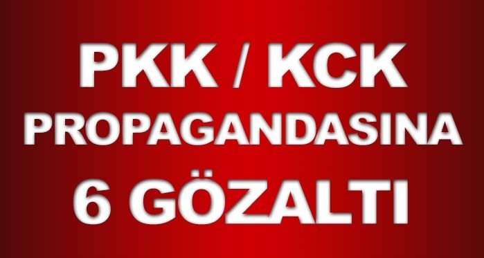 Eskişehir'de PKK propagandasına 6 gözaltı
