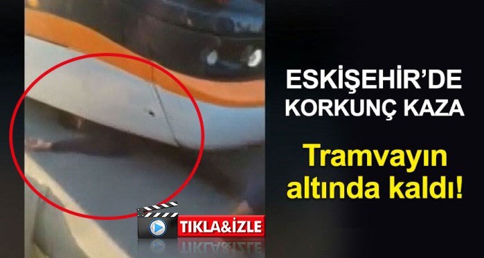 Eskişehir'de tramvay kazası!