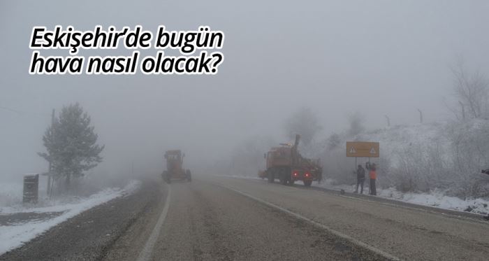 Eskişehir Hava Durumu (6.12.2017)