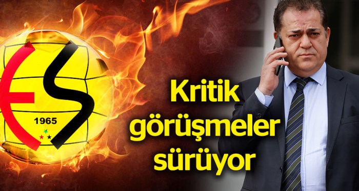 Eskişehirspor'da kritik görüşmeler sürüyor