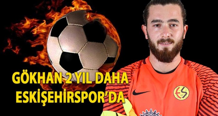 Gökhan Siverek 2 yıl daha Eskişehirspor'da
