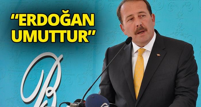 Harun Karacan: Erdoğan umuttur
