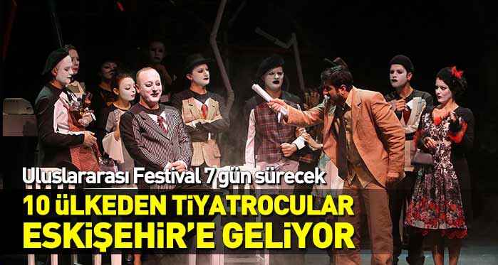 Tiyatro Festivali 7 gün sürecek