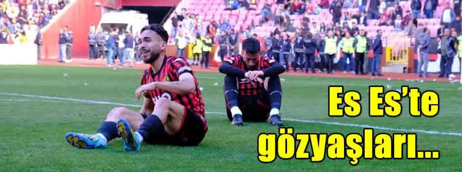Eskişehirsporlu futbolcuların gözyaşları...