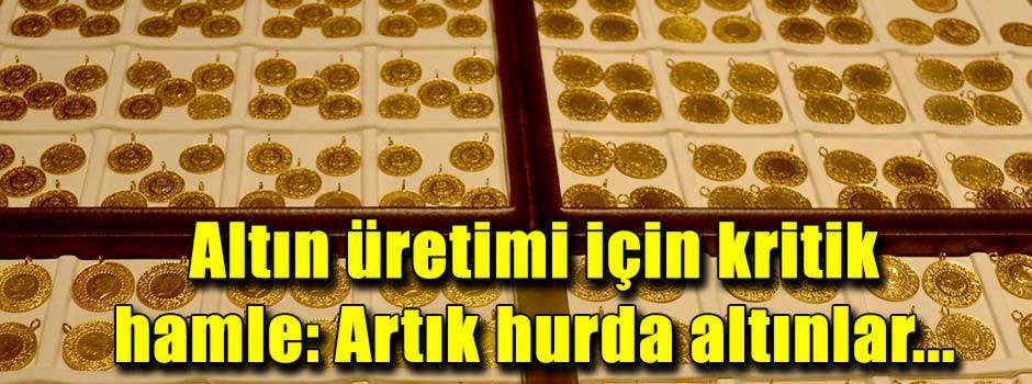 Türkiye'de altın üretiminde dev adım: Yeşerec…