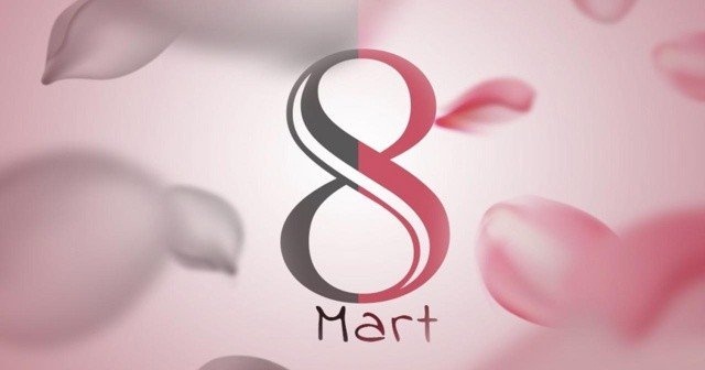 dunya kadinlar gunu 07 03 2020