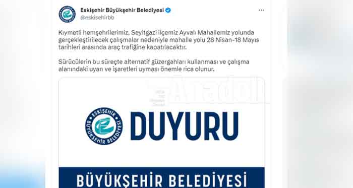 Dikkat! Eskişehir'de o yol 3 hafta kapalı olacak  27.04.2023