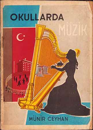 Okullarda Müzik - Münir Ceyhan