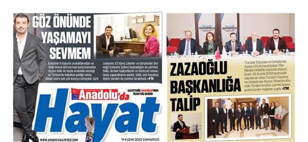 Anadolu'da Hayat ekimizde bu hafta: 19 Kasım 2022