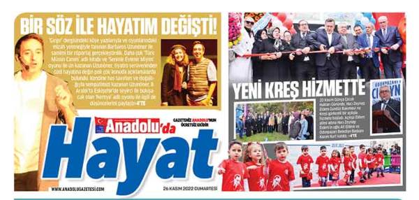 Anadolu'da Hayat ekimizde bu hafta: 26 Kasım 2022