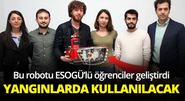 Öğrenciler 'Yangın Robotu' yaptı