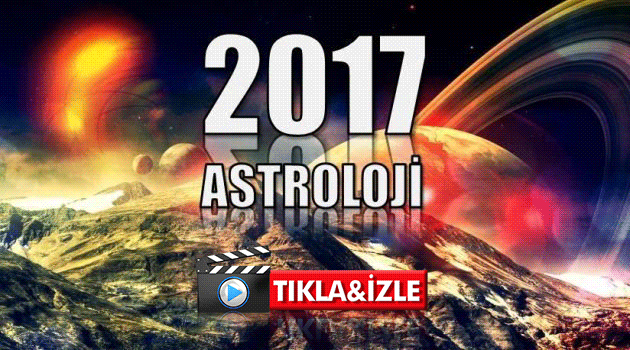 2017'de burçları neler bekliyor?