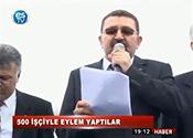 500 KİŞİYLE EYLEM YAPTILAR 