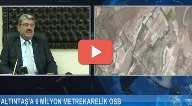 6 MİLYON METREKARELİK OSB
