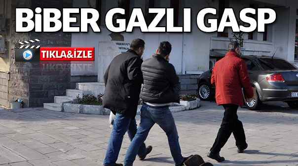 80 yaşındaki kadına biber gazlı gasp!