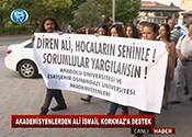 AKADEMİSYENLERDEN ALİ İSMAİL'E DESTEK