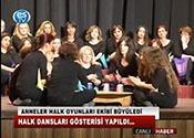 ANNELER HALK OYUNLARI EKİBİ BÜYÜLEDİ 