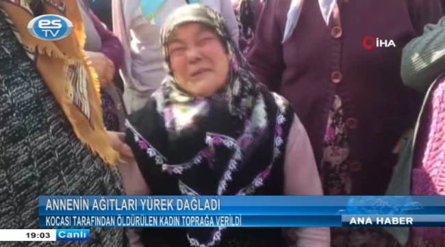 Annenin ağıtları yürek dağladı