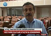 ATAÇ PROTESTOLARI DEĞERLENDİRDİ