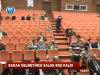 BAKAN GELMEYİNCE SALON BOŞ KALDI