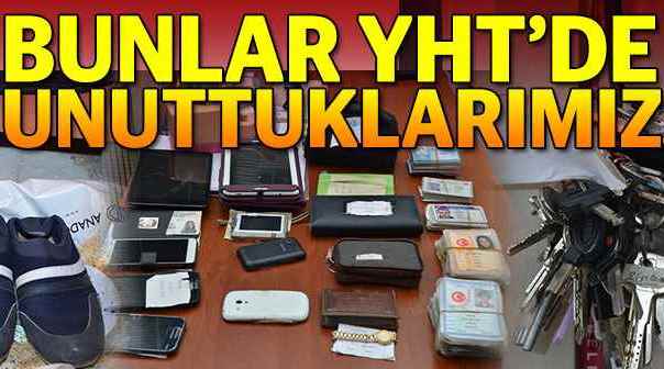 Bunların hepsini YHT'de unuttuk