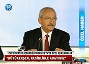 BÜYÜKERŞEN KESİNLİKLE ADAYIMIZ