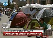 ÇADIRKENT'TE DİRENİŞ DEVAM EDİYOR