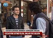 CEZAEVLERİNDE SERBEST GÖRÜŞME İMKANI 