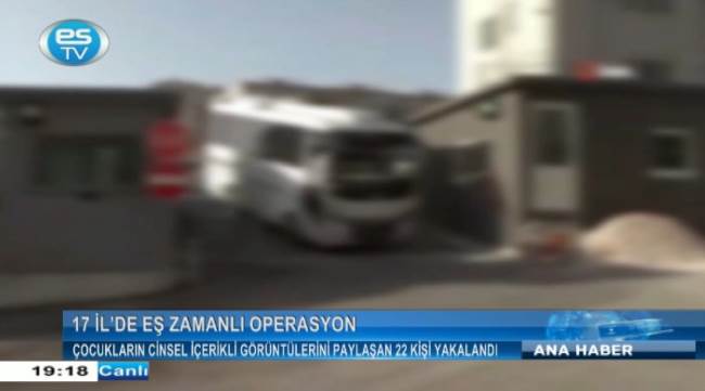 Çocukların cinsel içerikli görüntülerini paylaşan 22 kişi yakalandı