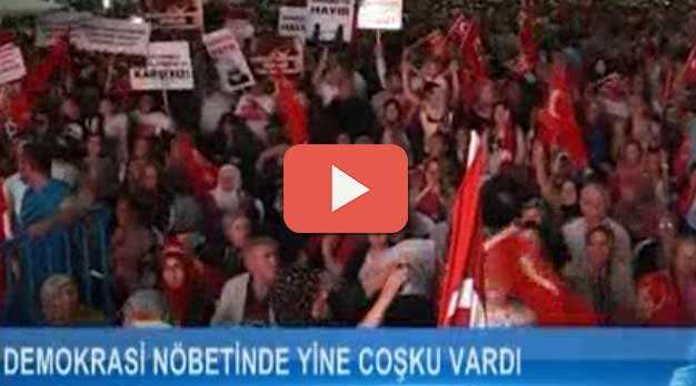 Demokrasi nöbetinde yine coşku vardı