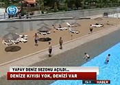 YAPAY DENİZ SEZONU AÇILDI