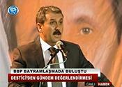DESTİCİ'DEN GÜNDEM DEĞERLENDİRMESİ