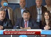DSP DEN 1 MAYIS ÇAĞRISI 