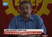 EMEP HÜKÜMETİ HEDEF ALDI
