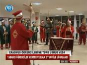 ERASMUS ÖĞRENCİLERİNE TÜRK USULÜ VEDA
