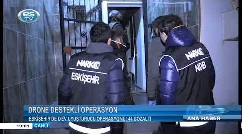 Eskişehir'de drone destekli operasyon