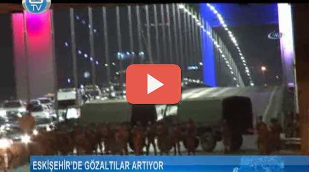 ESKİŞEHİR'DE GÖZALTILAR ARTIYOR