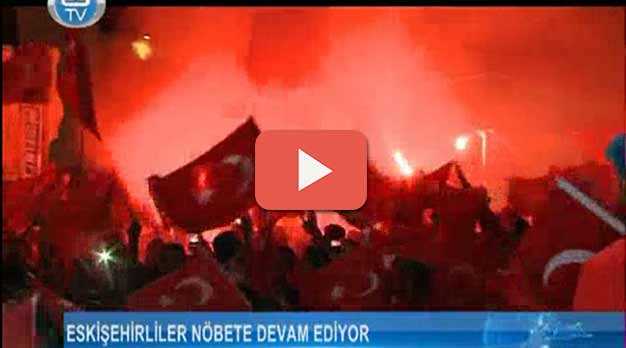 Eskişehir demokrasi nöbetinde