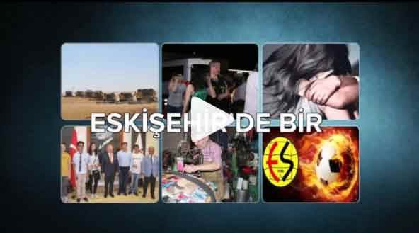 Eskişehir gündemi - 04.07.2019