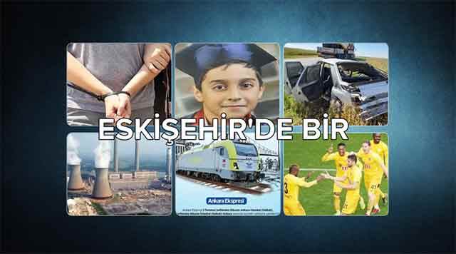 Eskişehir gündemi - 2.07.2019