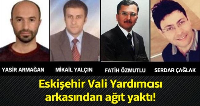 Eskişehir Vali Yardımcısı'ndan ESOGÜ katliamına ağıt
