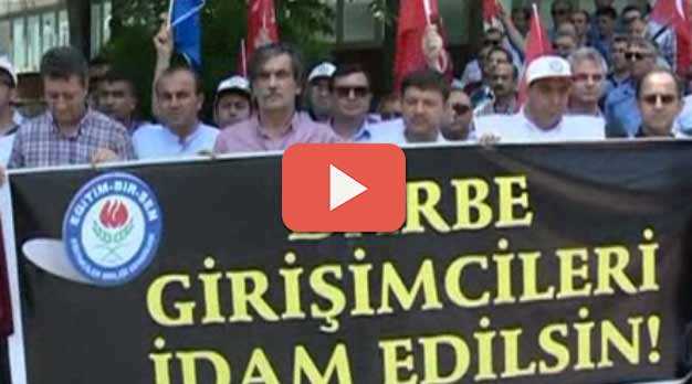 GİRİŞİMCİLER İDAM EDİLSİN TALEBİ